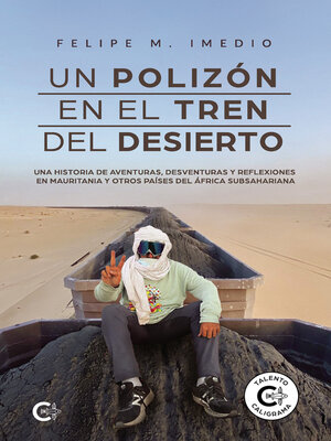 cover image of Un polizón en el tren del desierto